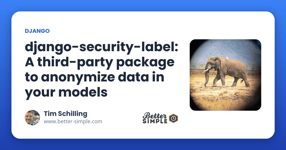 django-security-label: A third-party package to anonymize data in your models